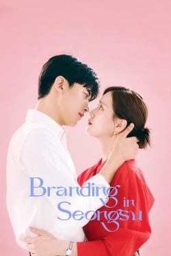 Watch Free Branding in Seongsu HD Online on SFlix