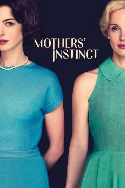 Watch Free Mothers' Instinct HD Online on SFlix