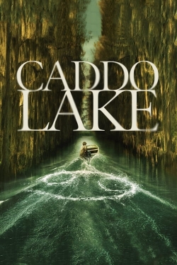 Watch Free Caddo Lake HD Online on SFlix