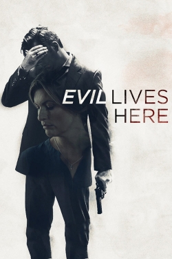 Watch Free Evil Lives Here HD Online on SFlix