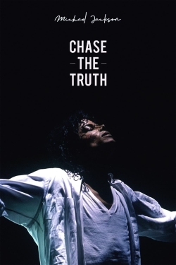 Watch Free Michael Jackson: Chase the Truth HD Online on SFlix