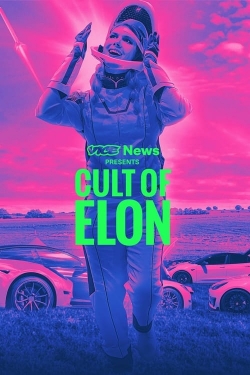 Watch Free VICE News Presents: Cult of Elon HD Online on SFlix