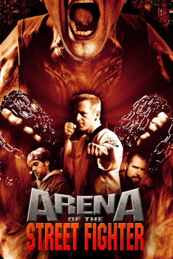 Watch Free Arena of the Street Fighter HD Online on SFlix