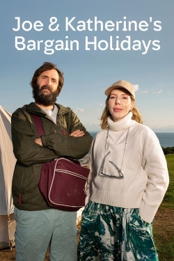 Watch Free Joe & Katherine's Bargain Holidays HD Online on SFlix