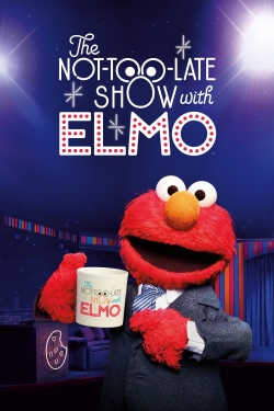 Watch Free The Not-Too-Late Show with Elmo HD Online on SFlix