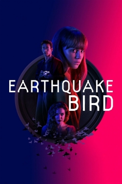 Watch Free Earthquake Bird HD Online on SFlix