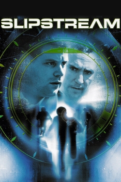 Watch Free Slipstream HD Online on SFlix