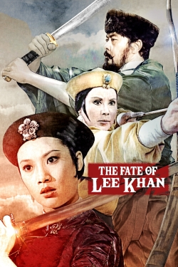 Watch Free The Fate of Lee Khan HD Online on SFlix