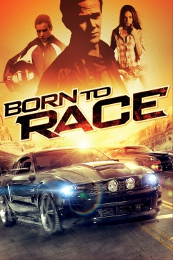 Watch Free Born to Race HD Online on SFlix