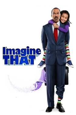 Watch Free Imagine That HD Online on SFlix