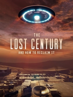 Watch Free The Lost Century: And How to Reclaim It HD Online on SFlix