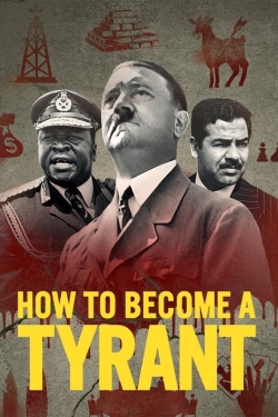 Watch Free How to Become a Tyrant HD Online on SFlix