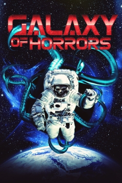 Watch Free Galaxy of Horrors HD Online on SFlix